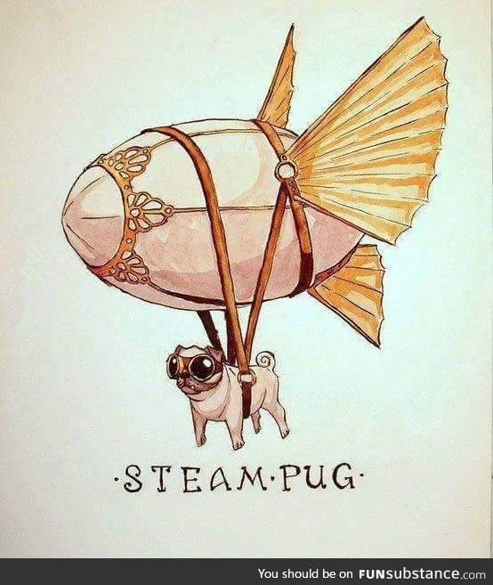 All hail Steam Pug!