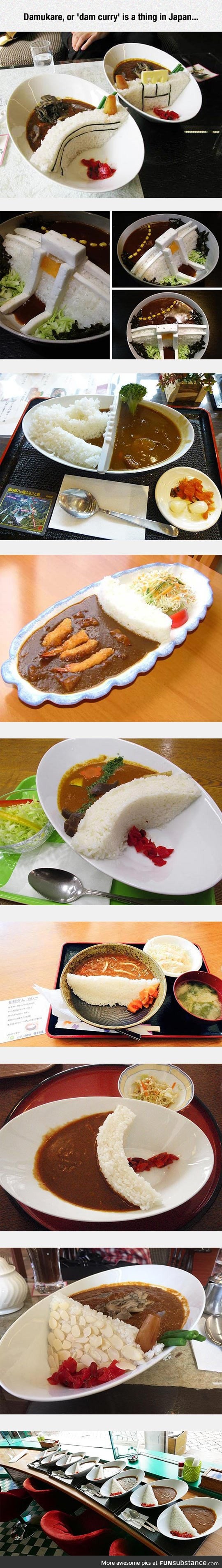 In Japan they build dams for their curry