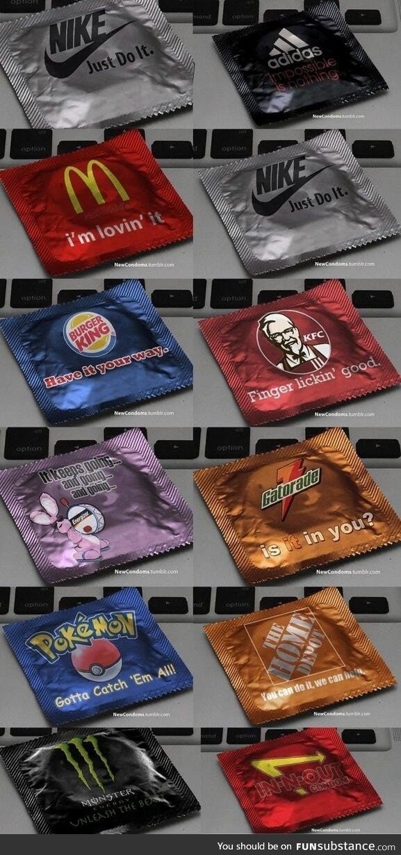 A lot of well known company slogans would be suitable for condom packagings