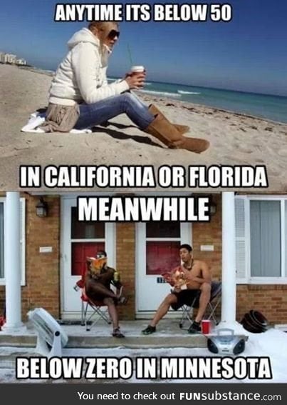 I'm from California and I can confirm