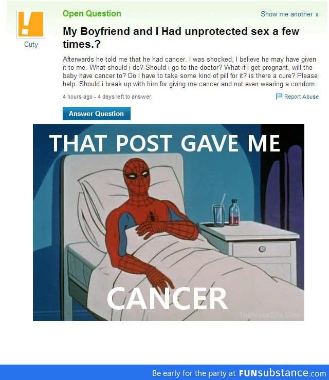 My Boyfriend may given me cancer