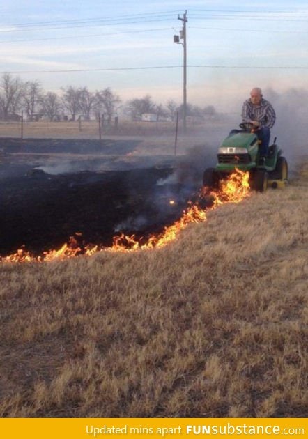 Mow the fire!