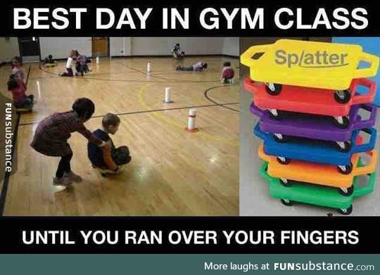 Those gym class days