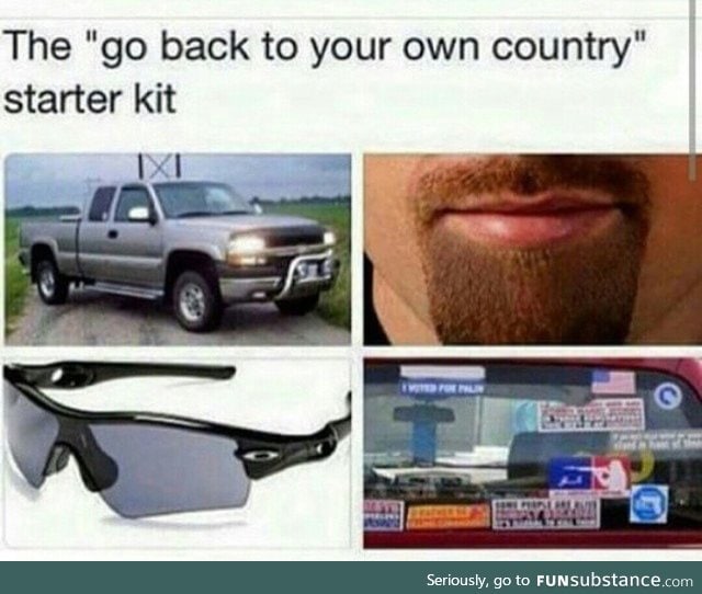 More like the Donald trump supporter starter pack