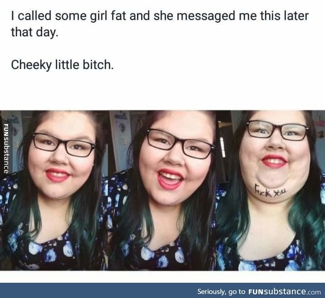 Fat girl