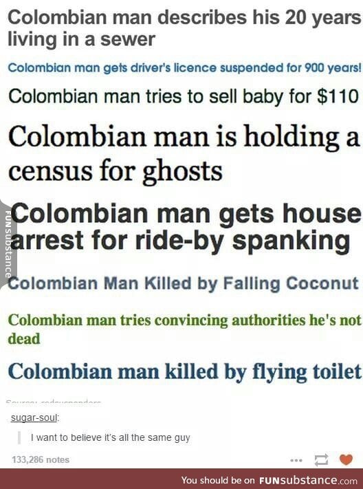 Go, Colombian Man