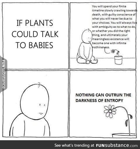 If plants could talk to babies