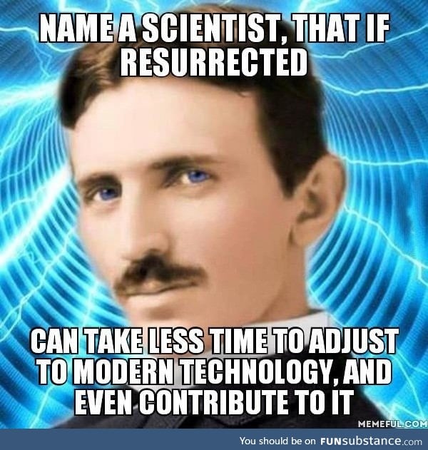 I think Tesla would be a perfect fit