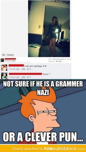 Not sure if he is a grammar nazi