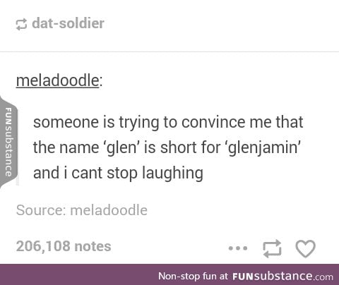 Glenjamin sounds like a ship name