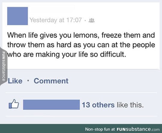 How to react when life gives you lemons