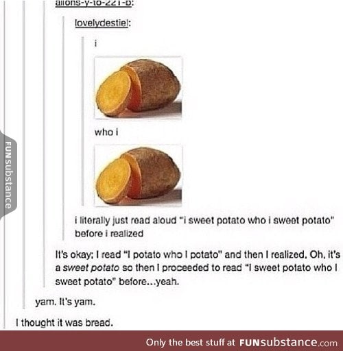 but it's sweet potato!