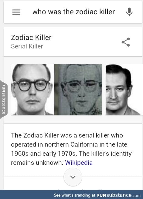 I googled "who was the Zodiac Killer",and a very interesting face showed up..