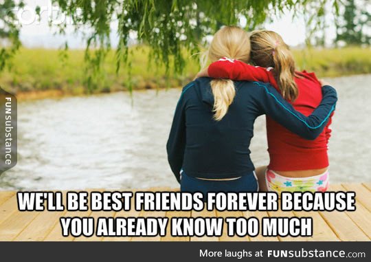 Why We'll Be Best Friends Forever