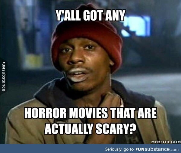 Horror movies these days
