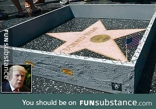 Somebody has built a border wall around Donald Trump's walk of fame star