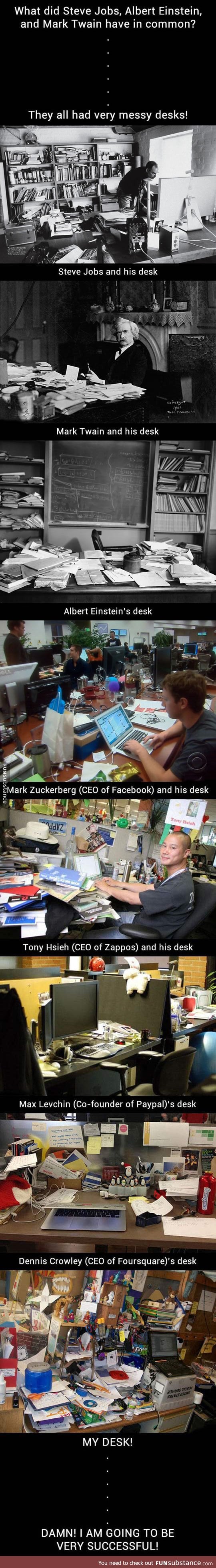 Successful people who have messy desks