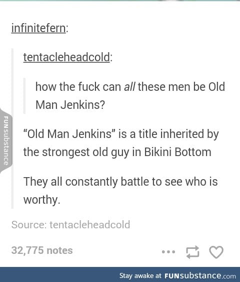 Old Man Jenkins,or as I call him "the guy from spongebob"