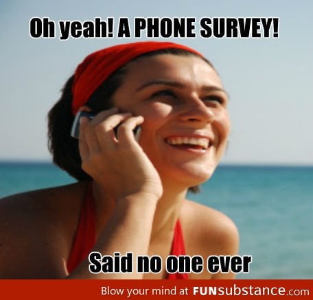 Phone Surveys