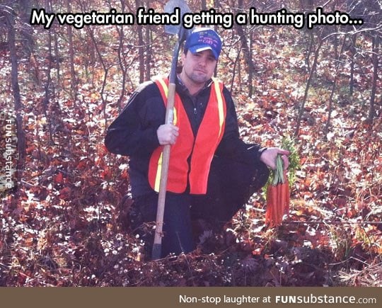 When vegetarians decide to hunt