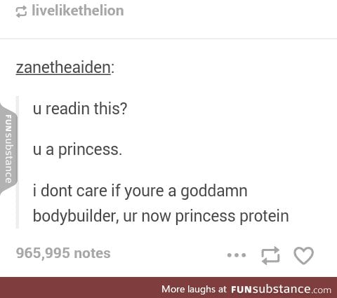 You're all princesses now