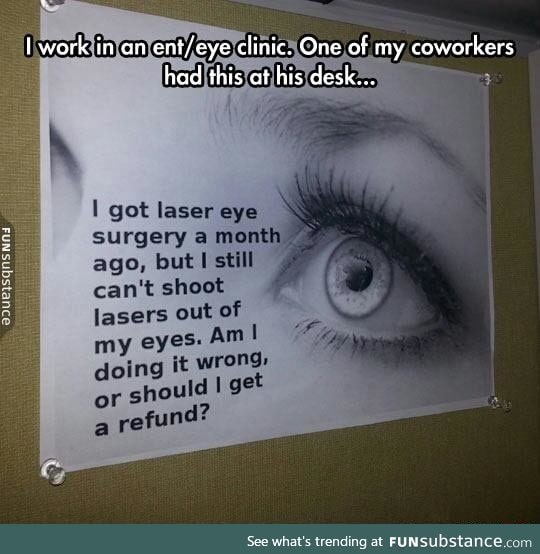 It said laser eye surgery!