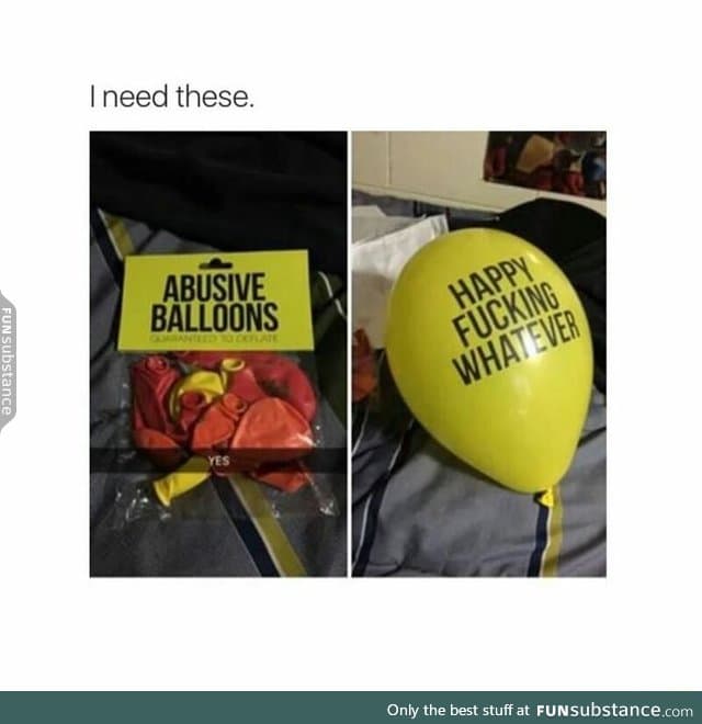 Abusive balloons