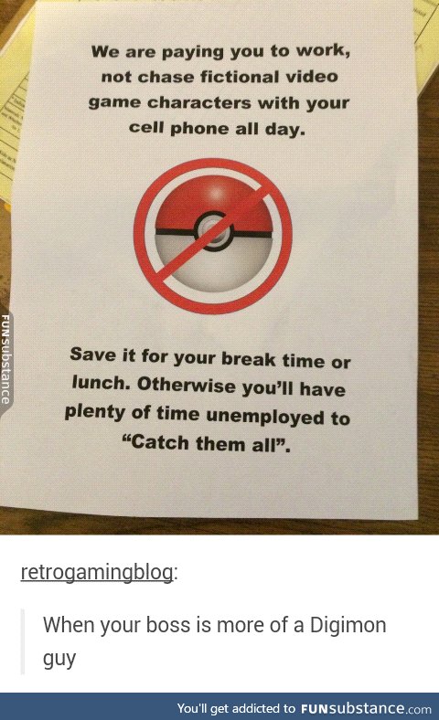 Pokemon Go home,you're fired