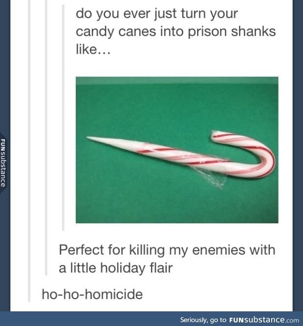 I'm so ready for the holidays already. I want to snort crushed candy canes.