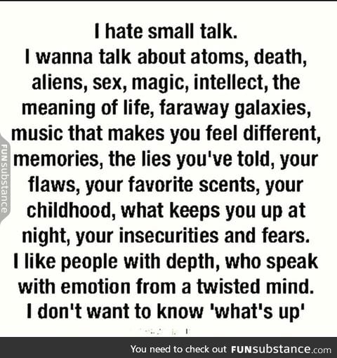 Small talk is for small minds