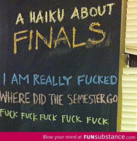 A Haiku About Finals