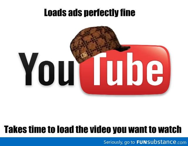 Scumbag Youtube