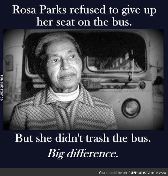 "no"- Rosa Parks