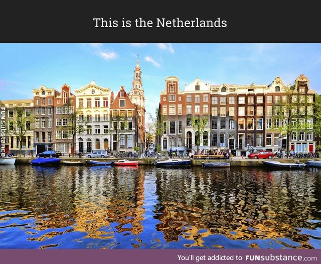 This is the Netherlands