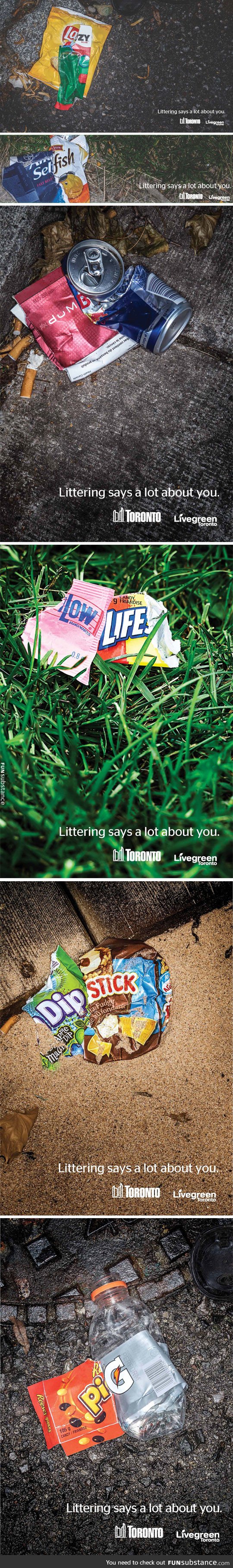 Littering, it says a lot about you