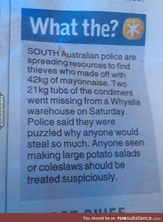 The mayonnaise bandits
