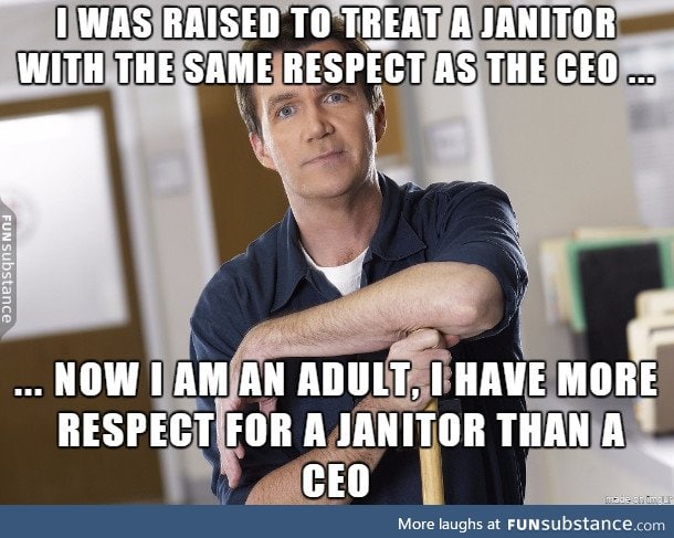 Janitor respect