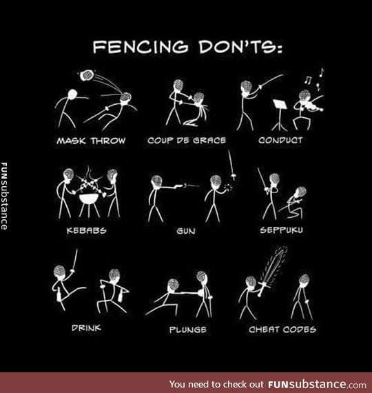 Things you should not do while fencing