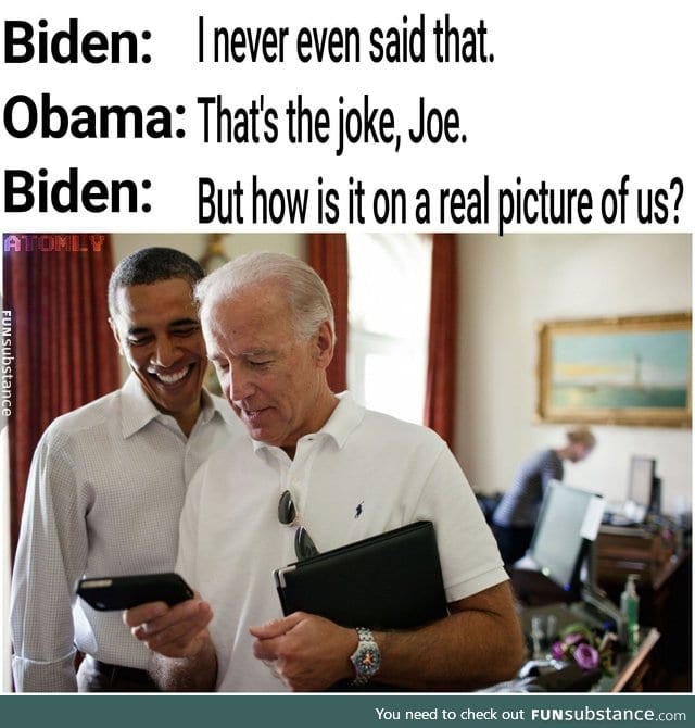 Biden is confused.