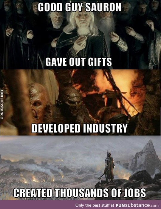 Sauron was so misunderstood