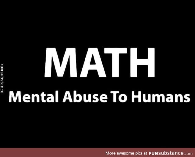 The true meaning of math!