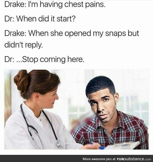 Drake chest pain.