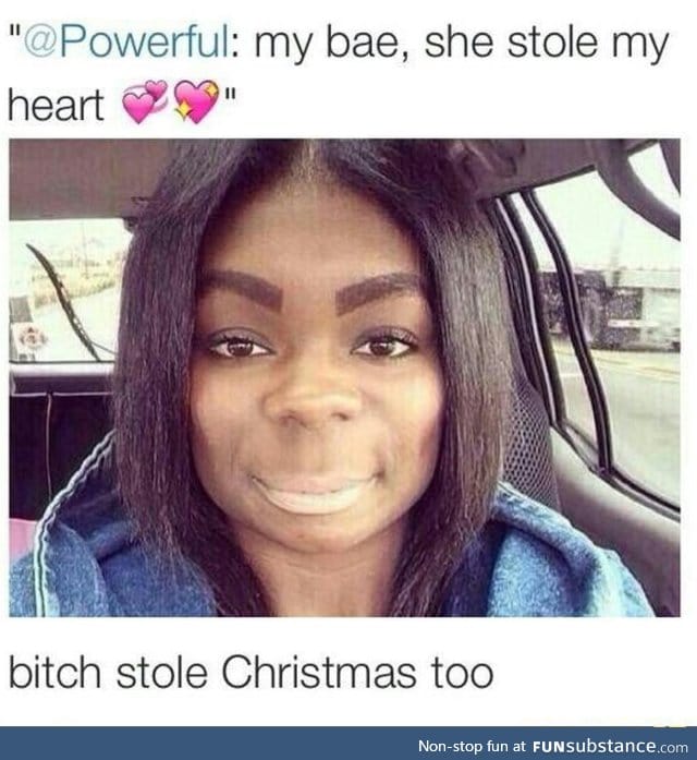 How the grinch stole yo man