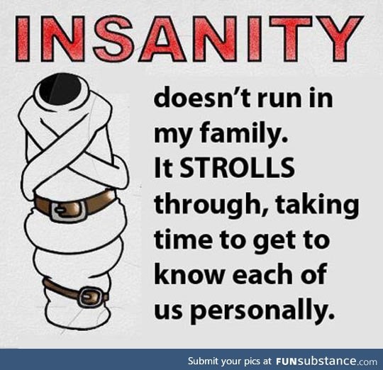 About insanity