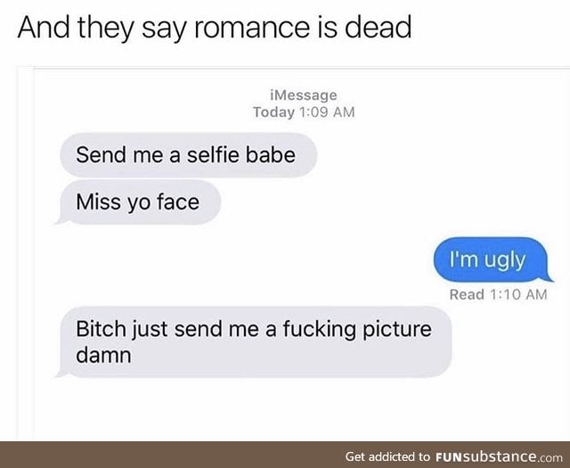 Just send the pic dammit!