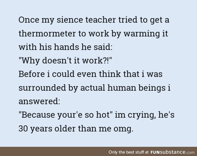 Calling my teacher hot