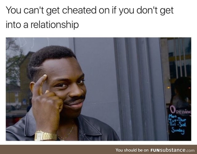 Can't get cheated