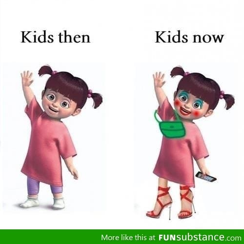 Kids now and then