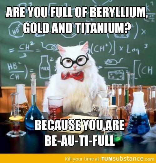 Chemistry cat's best pick-up line