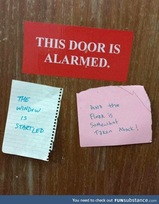 The door is alarmed